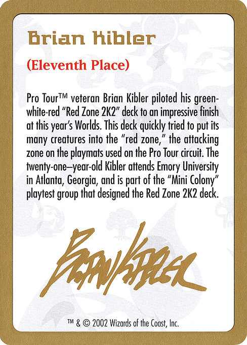 Brian Kibler Bio