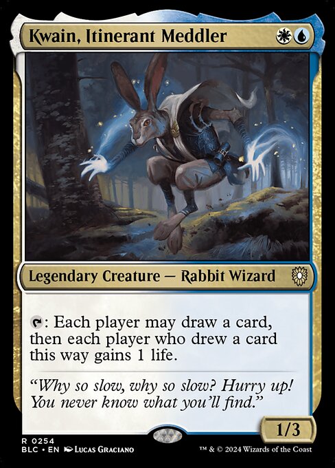 Kwain, Itinerant Meddler